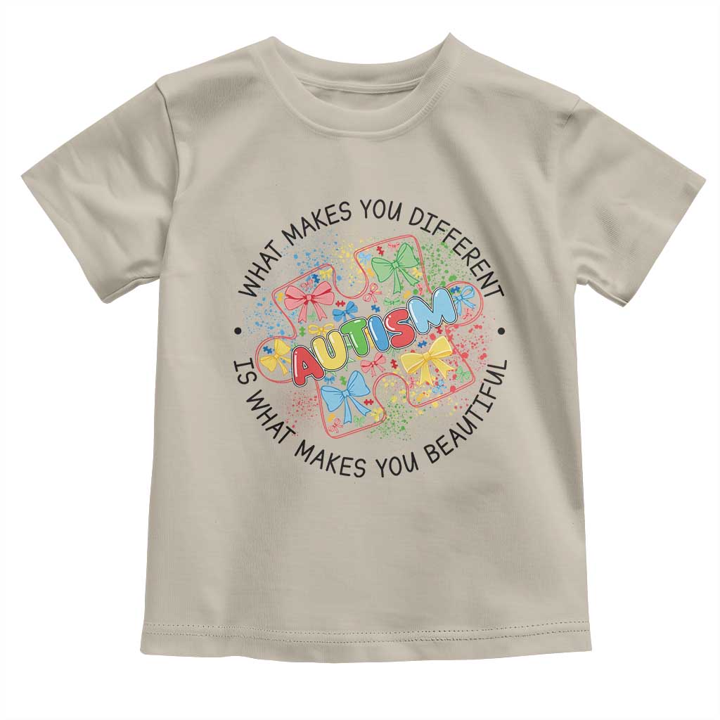 Funny Autism Awareness What Makes You Different Is What Makes You Beautiful Toddler T Shirt Coquette Puzzle