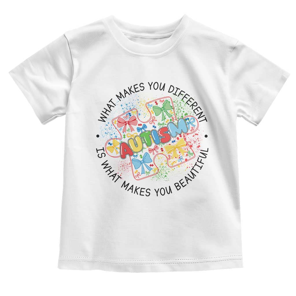 Funny Autism Awareness What Makes You Different Is What Makes You Beautiful Toddler T Shirt Coquette Puzzle