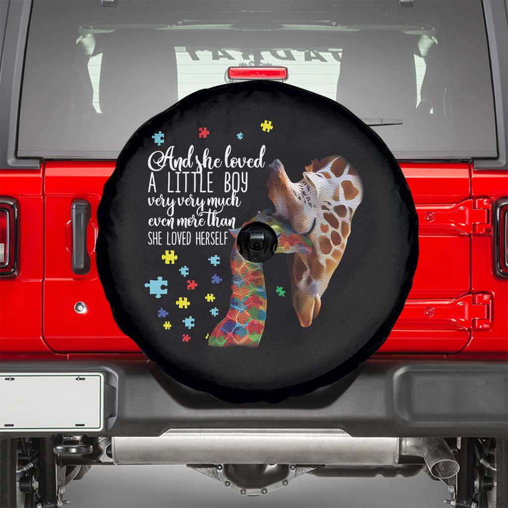 And She Loved A Little Boy Very Much Even More Than She Loved Herself Spare Tire Cover Autism Awareness Giraffes