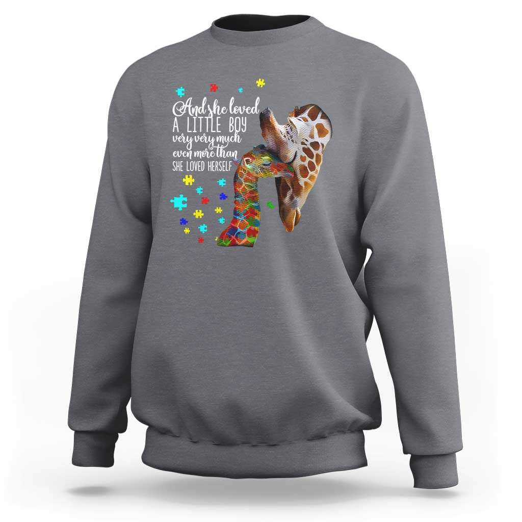 And She Loved A Little Boy Very Much Even More Than She Loved Herself Sweatshirt Autism Awareness Giraffes