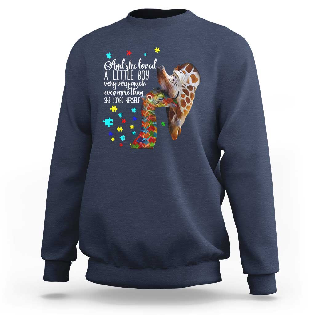 And She Loved A Little Boy Very Much Even More Than She Loved Herself Sweatshirt Autism Awareness Giraffes