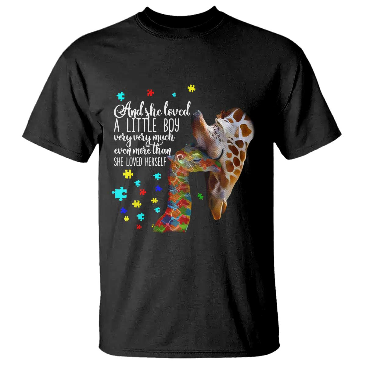 And She Loved A Little Boy Very Much Even More Than She Loved Herself T Shirt Autism Awareness Giraffes