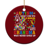 Autism Grandma Ceramic Ornament Autism Doesn't Come With A Manual It Comes With A Grandma