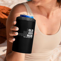 Funny Bold Badass Superhuman 4 in 1 Can Cooler Tumbler Sarcastic Old Man Fathers Day
