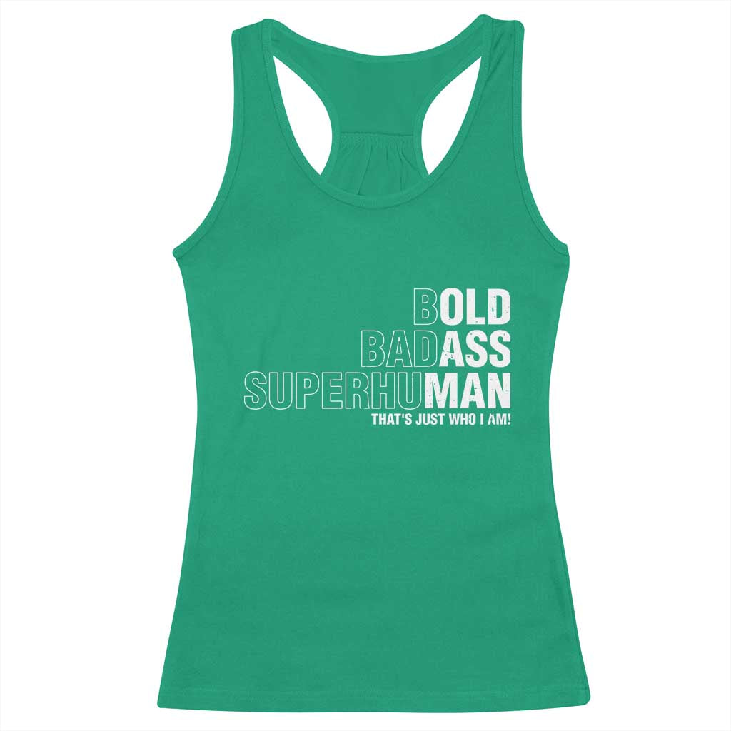 Funny Bold Badass Superhuman Racerback Tank Top Sarcastic Old Man Father's Day