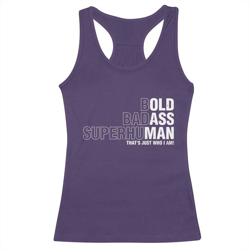 Funny Bold Badass Superhuman Racerback Tank Top Sarcastic Old Man Father's Day