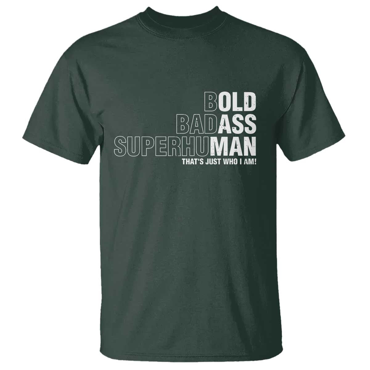 Funny Bold Badass Superhuman T Shirt Sarcastic Old Man Father's Day