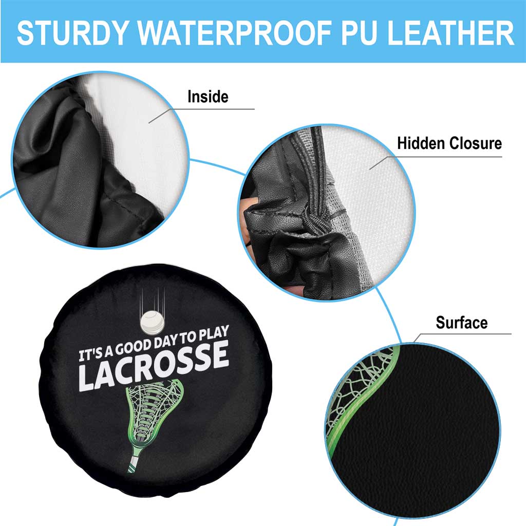 Funny It's A Good Day To Play Lacrosse Lax Spare Tire Cover