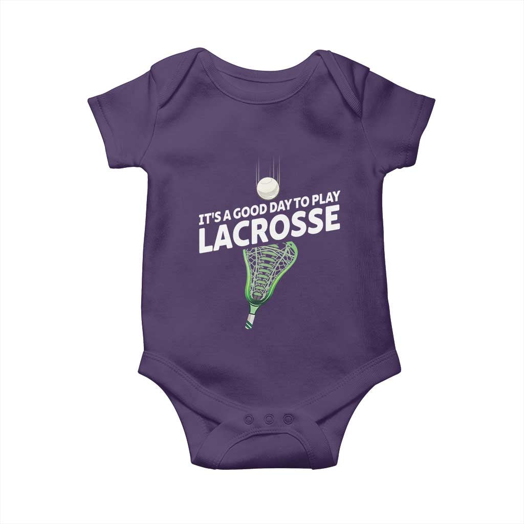 Funny It's A Good Day To Play Lacrosse Lax Baby Onesie