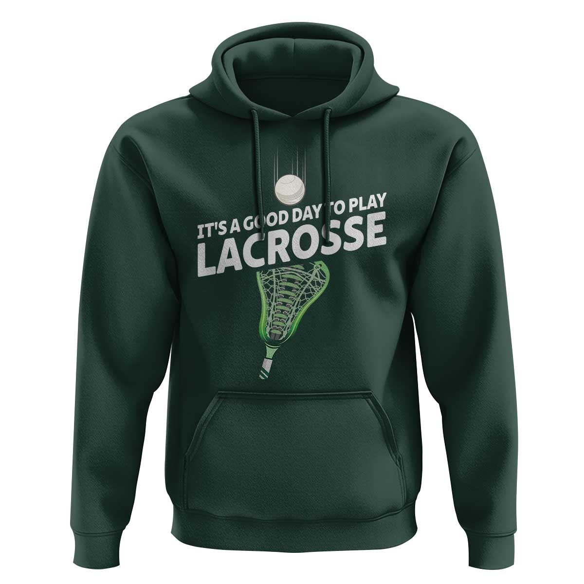 Funny It's A Good Day To Play Lacrosse Lax Hoodie