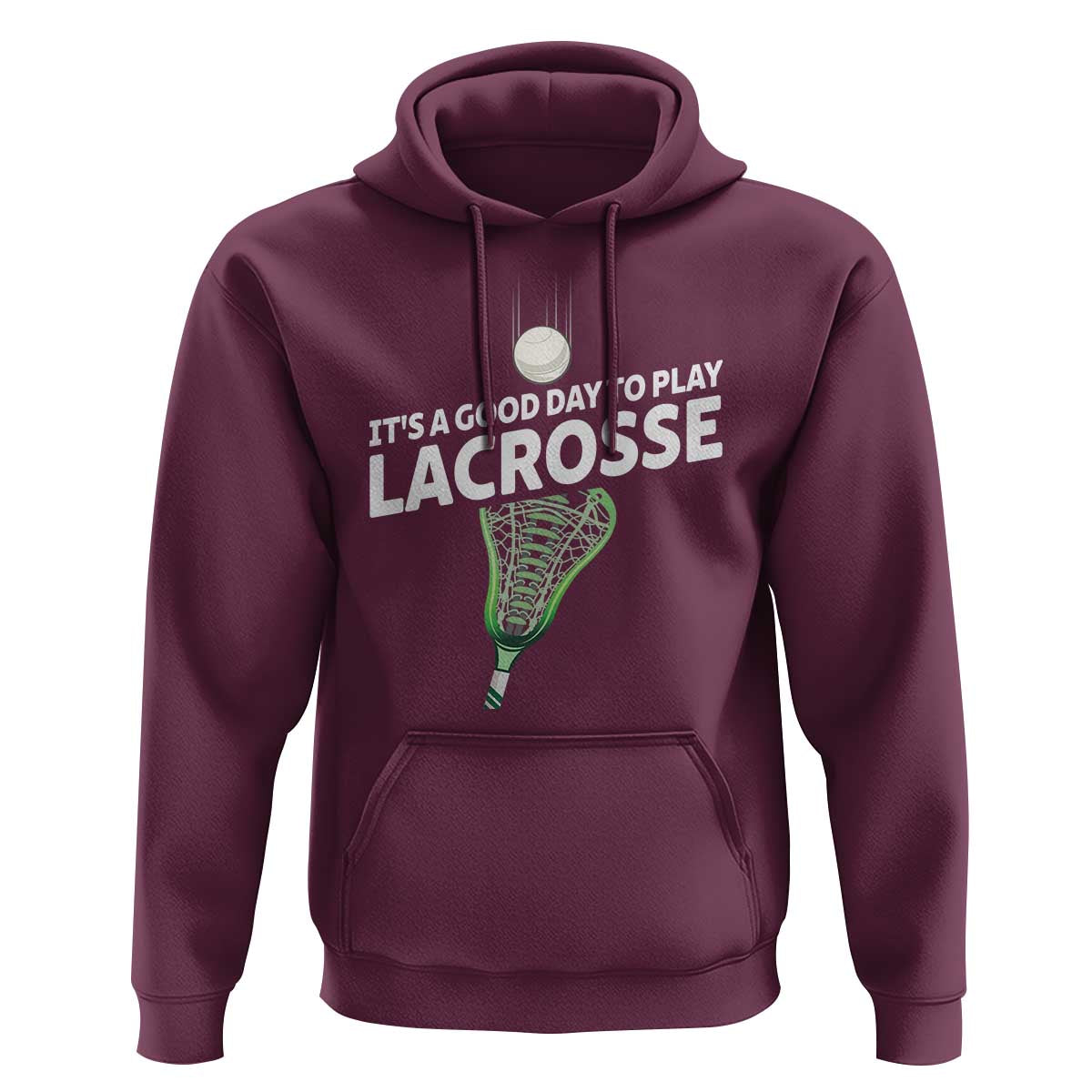 Funny It's A Good Day To Play Lacrosse Lax Hoodie