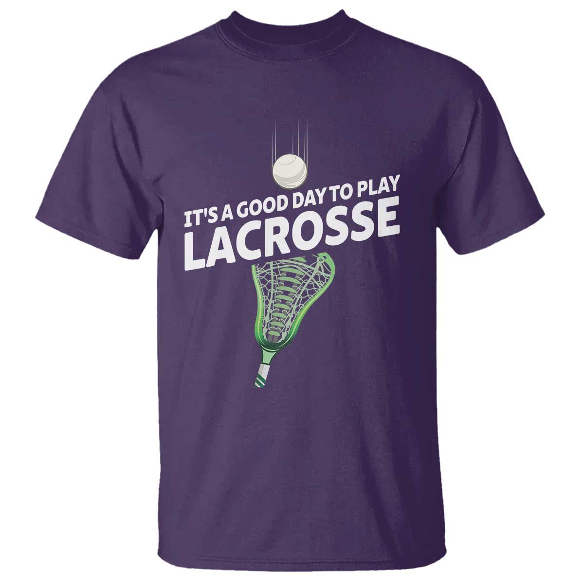 Funny It's A Good Day To Play Lacrosse Lax T Shirt