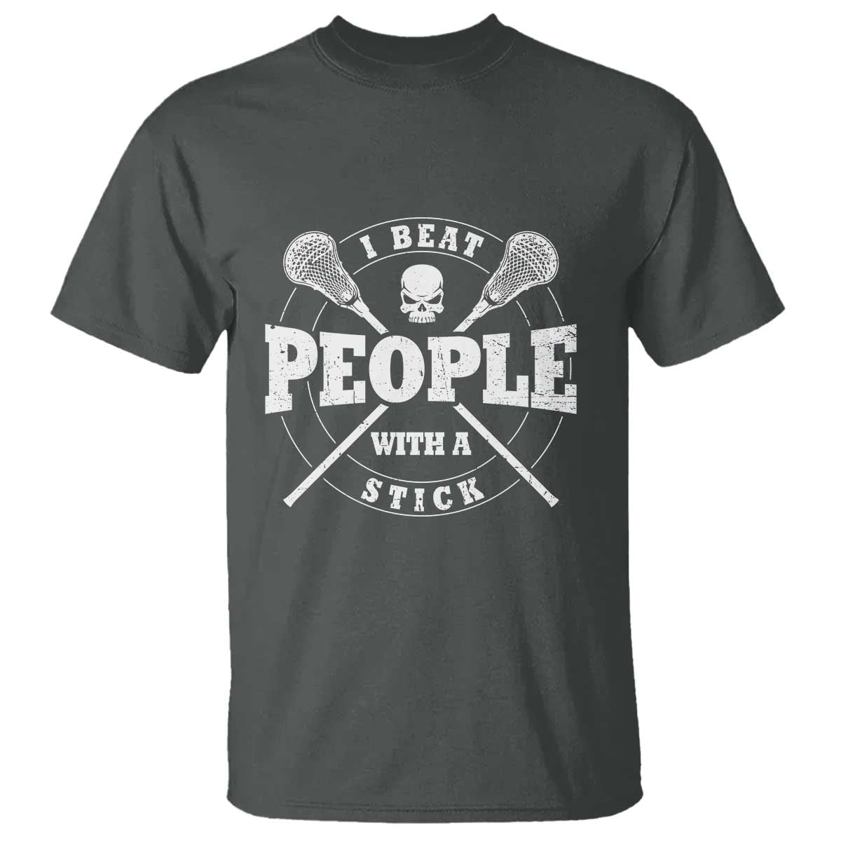 Funny Lacrosse Lax T Shirt I Beat People With A Stick Skull
