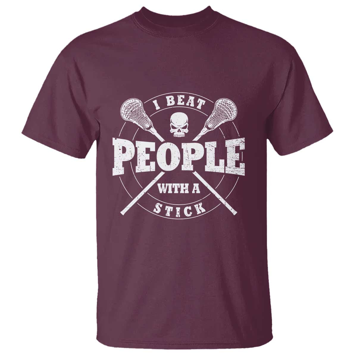 Funny Lacrosse Lax T Shirt I Beat People With A Stick Skull