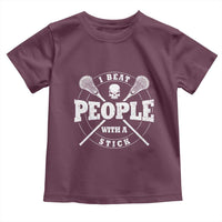 Funny Lacrosse Lax Toddler T Shirt I Beat People With A Stick Skull
