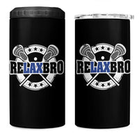 Funny Lax Lover Relax Bro 4 in 1 Can Cooler Tumbler Lacrosse Joke