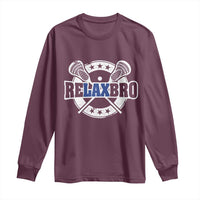 Funny Lax Lover Relax Bro Long Sleeve Shirt Lacrosse Joke