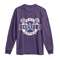 Funny Lax Lover Relax Bro Long Sleeve Shirt Lacrosse Joke
