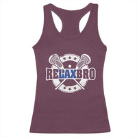 Funny Lax Lover Relax Bro Racerback Tank Top Lacrosse Joke