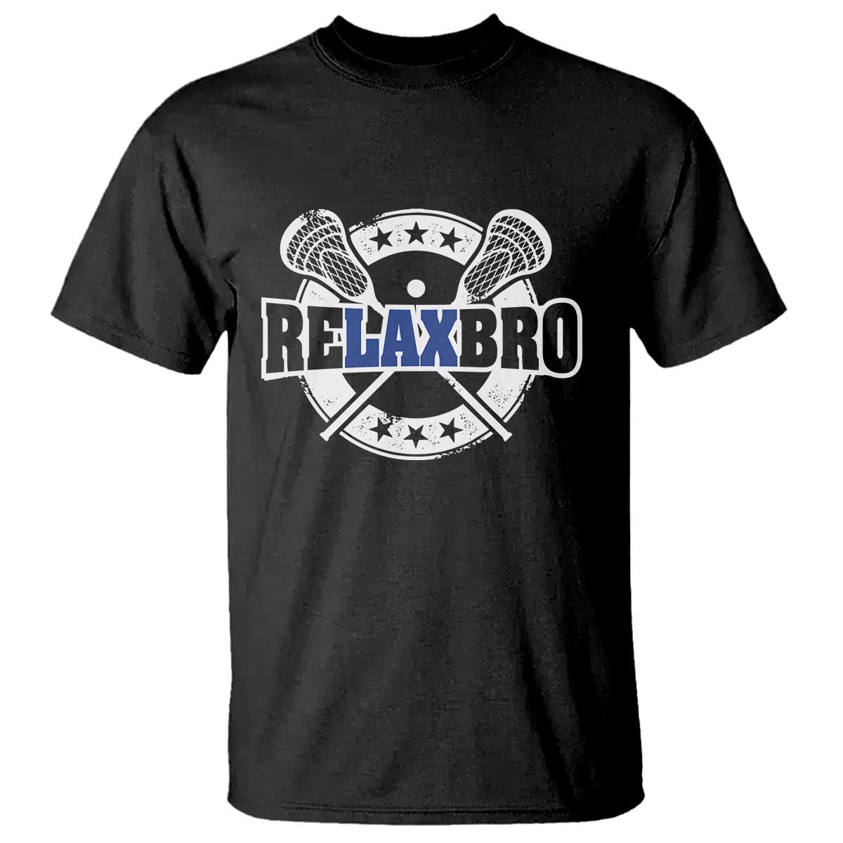 Funny Lax Lover Relax Bro T Shirt Lacrosse Joke