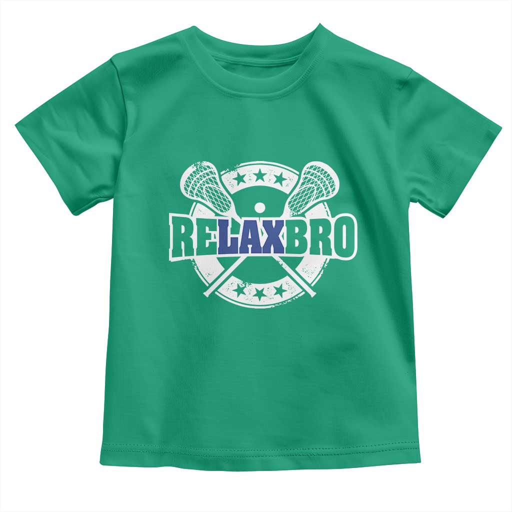 Funny Lax Lover Relax Bro Toddler T Shirt Lacrosse Joke
