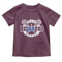 Funny Lax Lover Relax Bro Toddler T Shirt Lacrosse Joke