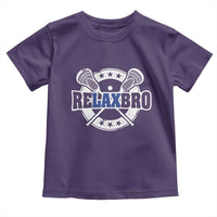 Funny Lax Lover Relax Bro Toddler T Shirt Lacrosse Joke