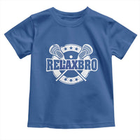 Funny Lax Lover Relax Bro Toddler T Shirt Lacrosse Joke
