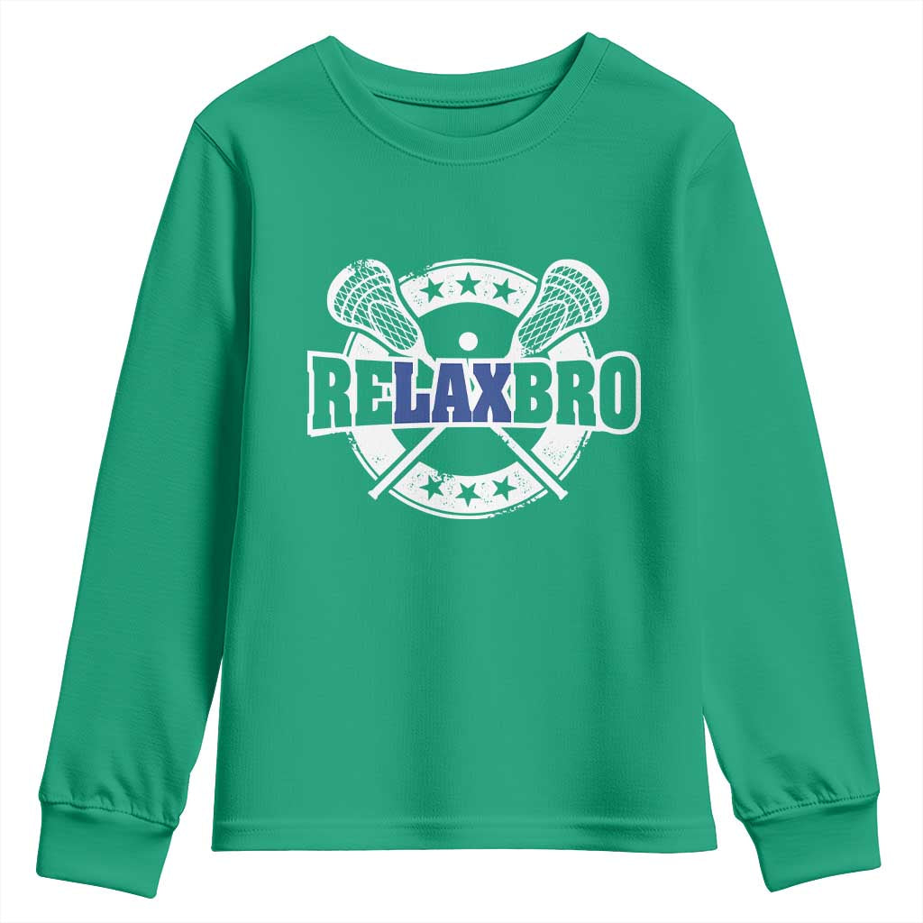 Funny Lax Lover Relax Bro Youth Sweatshirt Lacrosse Joke