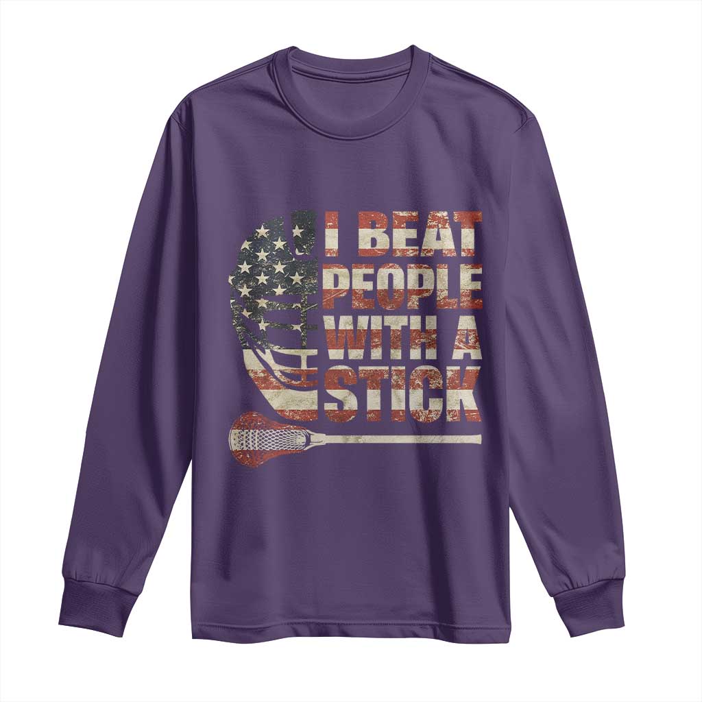 Funny Lacrosse Lax Long Sleeve Shirt I Beat People With A Stick Vintage American Flag