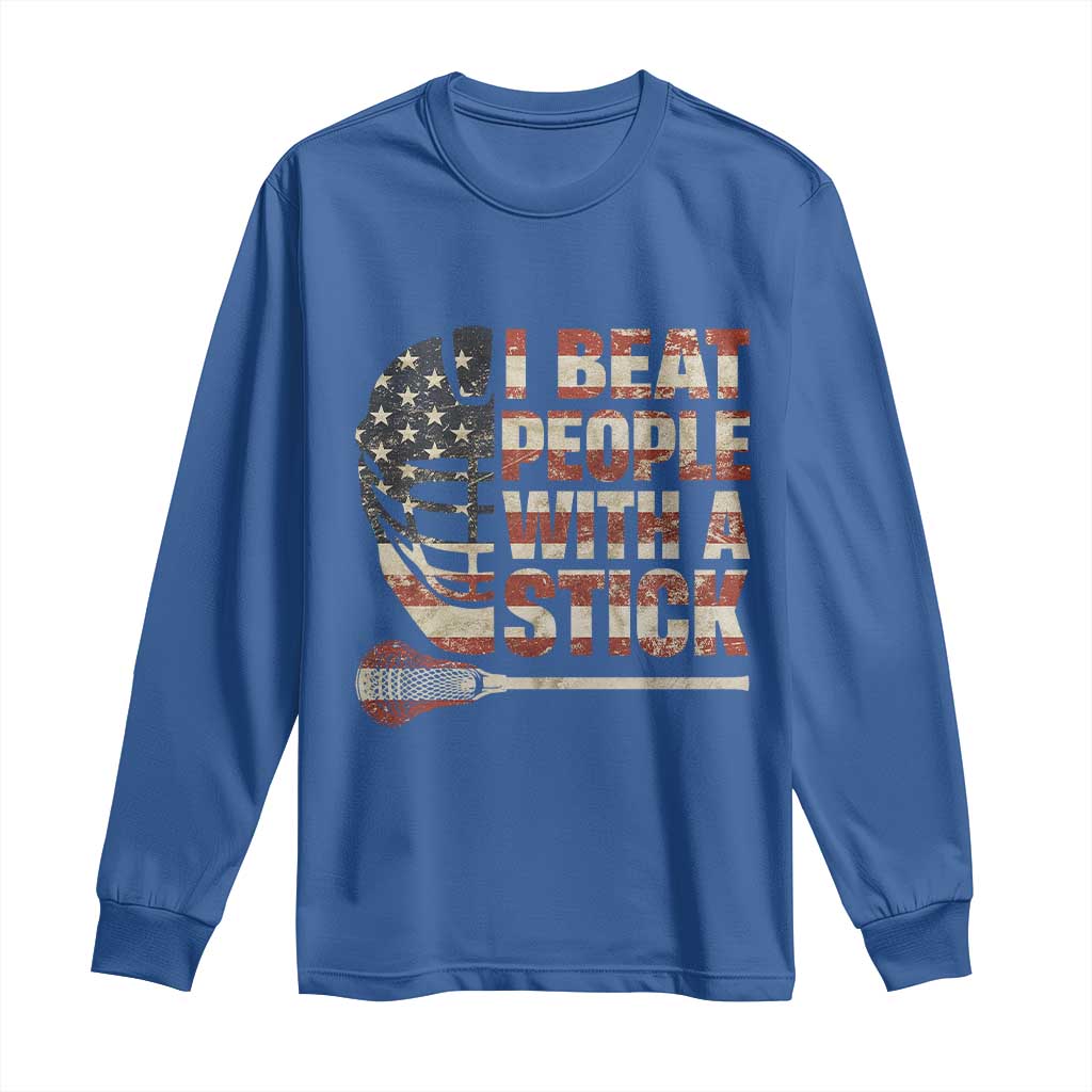 Funny Lacrosse Lax Long Sleeve Shirt I Beat People With A Stick Vintage American Flag