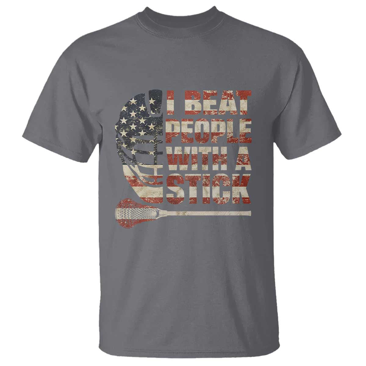 Funny Lacrosse Lax T Shirt I Beat People With A Stick Vintage American Flag