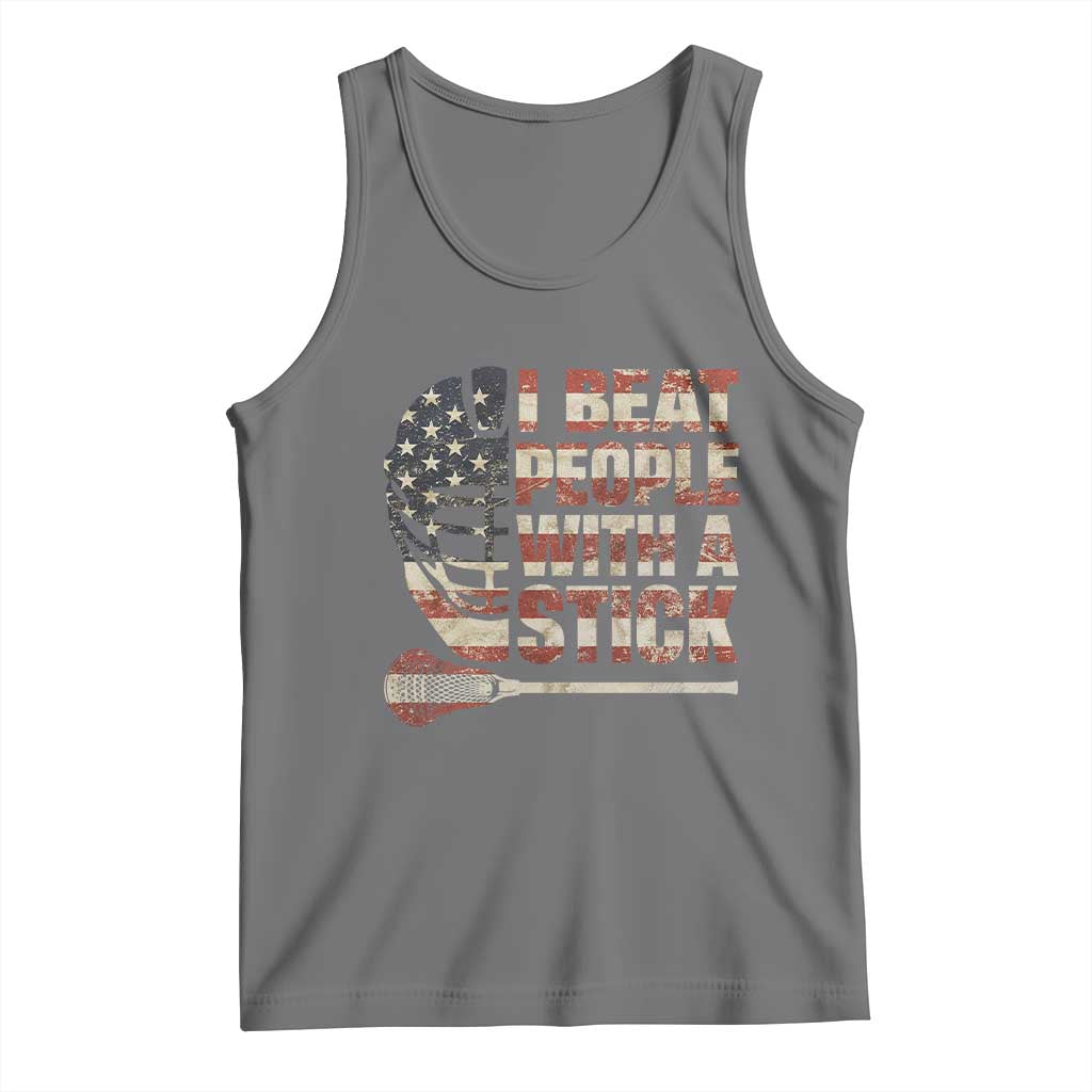 Funny Lacrosse Lax Tank Top I Beat People With A Stick Vintage American Flag