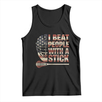 Funny Lacrosse Lax Tank Top I Beat People With A Stick Vintage American Flag