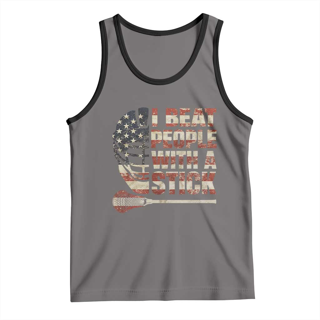 Funny Lacrosse Lax Tank Top I Beat People With A Stick Vintage American Flag