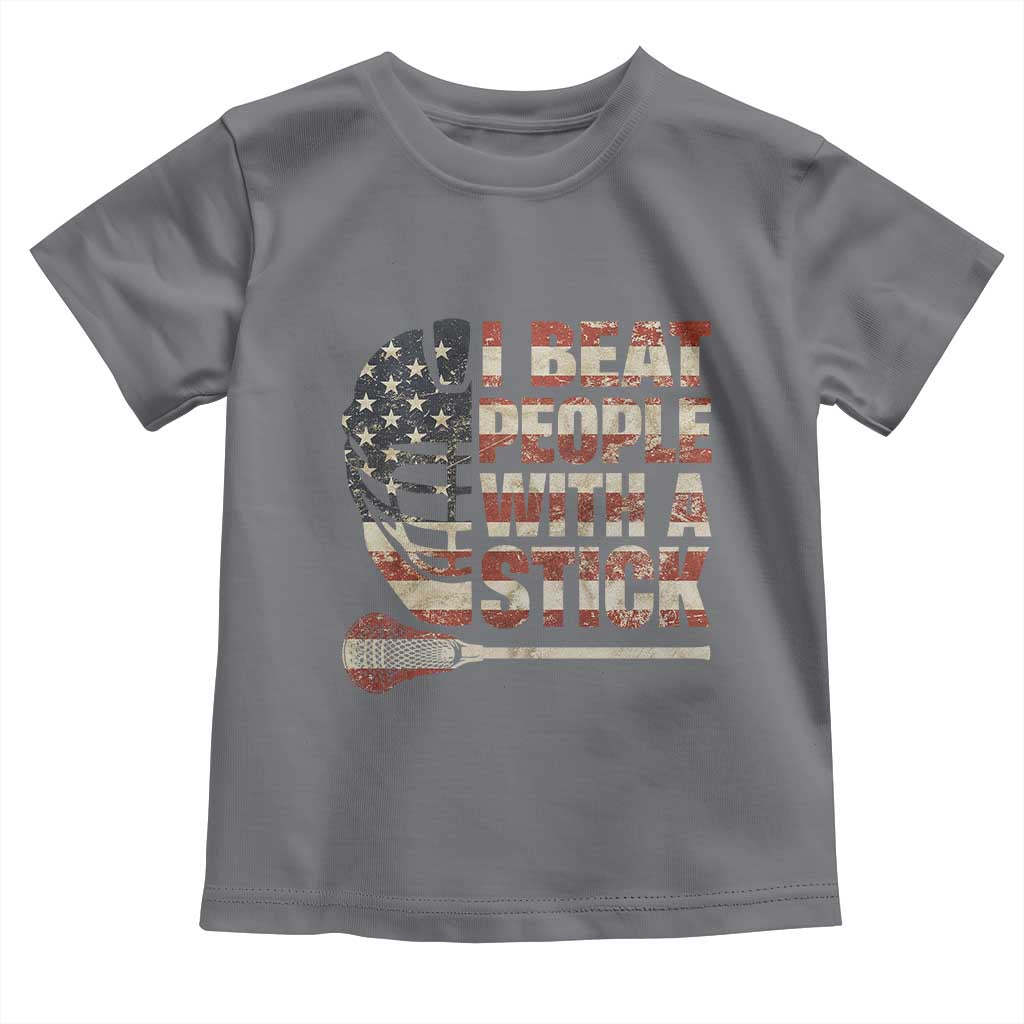 Funny Lacrosse Lax Toddler T Shirt I Beat People With A Stick Vintage American Flag