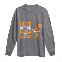 Funny Lacrosse Lax Player Long Sleeve Shirt Life's About Goals And Assists