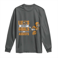 Funny Lacrosse Lax Player Long Sleeve Shirt Life's About Goals And Assists