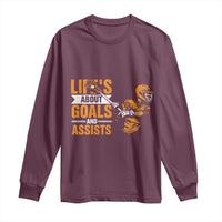 Funny Lacrosse Lax Player Long Sleeve Shirt Life's About Goals And Assists