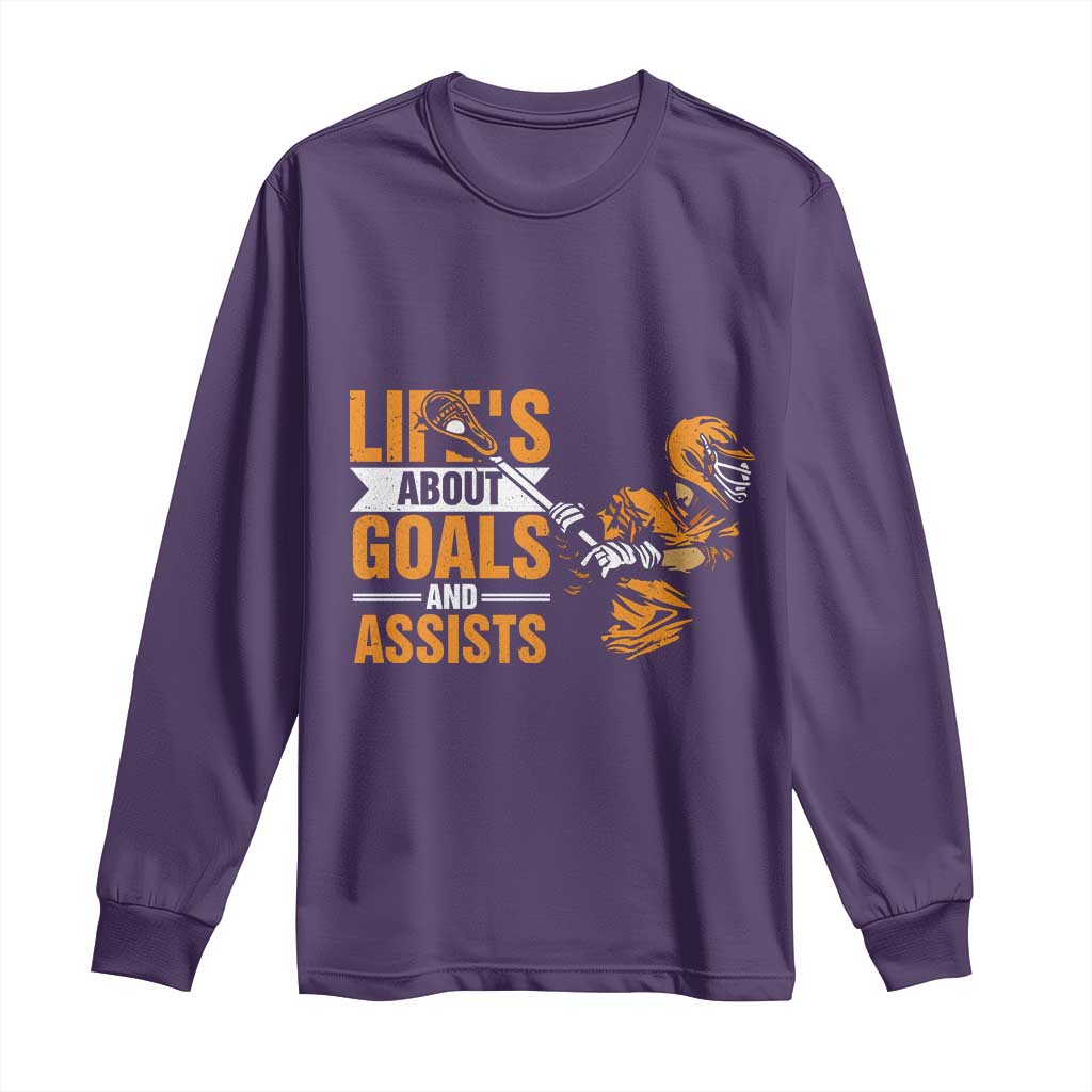 Funny Lacrosse Lax Player Long Sleeve Shirt Life's About Goals And Assists