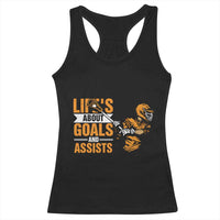 Funny Lacrosse Lax Player Racerback Tank Top Life's About Goals And Assists
