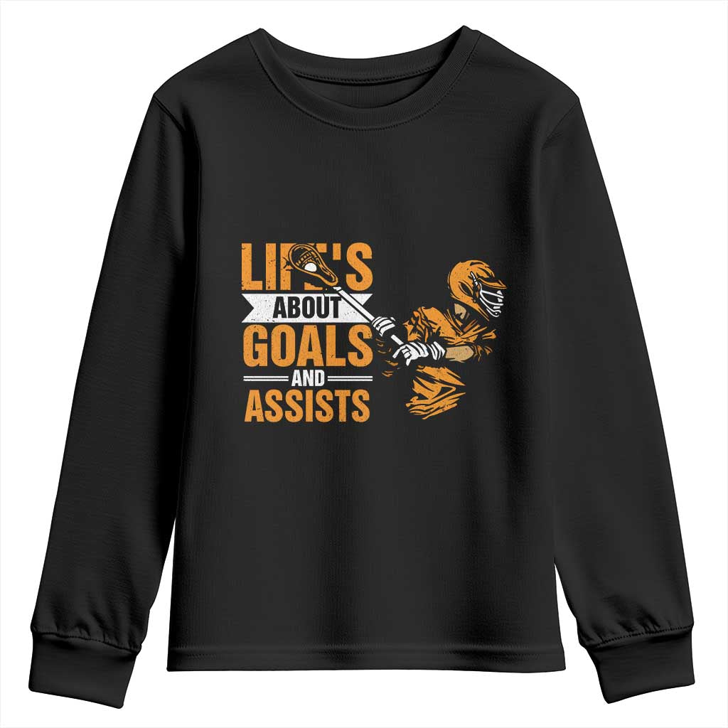 Funny Lacrosse Lax Player Youth Sweatshirt Life's About Goals And Assists