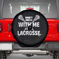 Funny Don't Mess With Me I Play Lacrosse Spare Tire Cover Vintage Lax Sticks