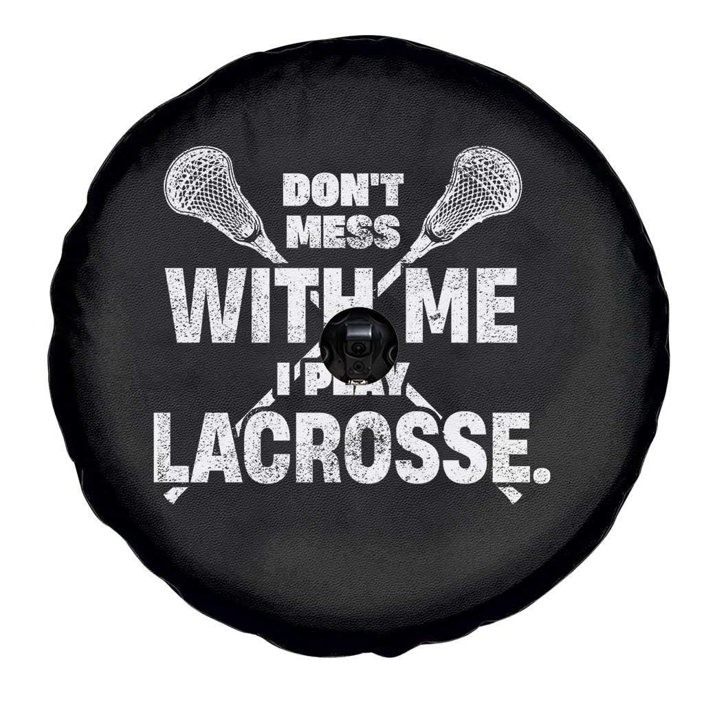 Funny Don't Mess With Me I Play Lacrosse Spare Tire Cover Vintage Lax Sticks