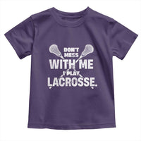 Funny Don't Mess With Me I Play Lacrosse Toddler T Shirt Vintage Lax Sticks