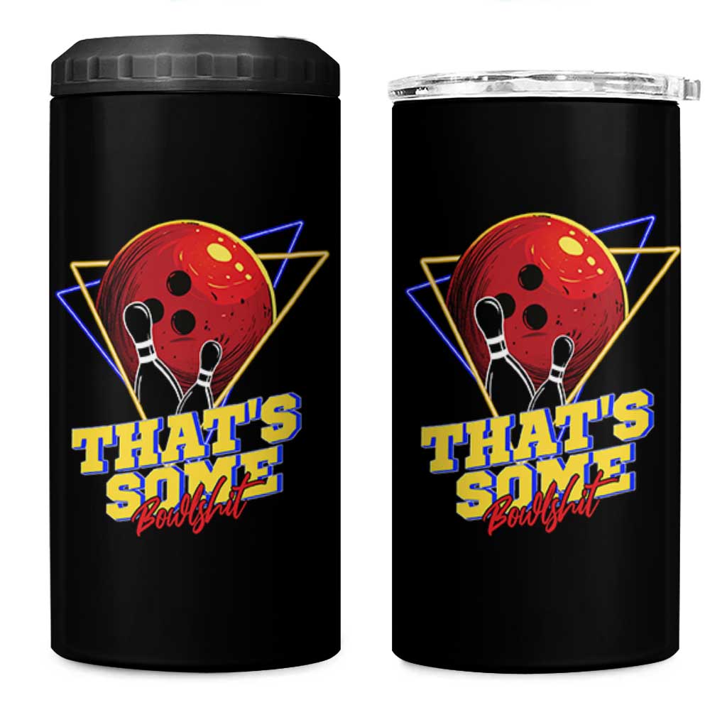 80s Bowling 4 in 1 Can Cooler Tumbler That's Some Bowlshit Neon Retro Ball Pins Strike Spilt - Wonder Print Shop