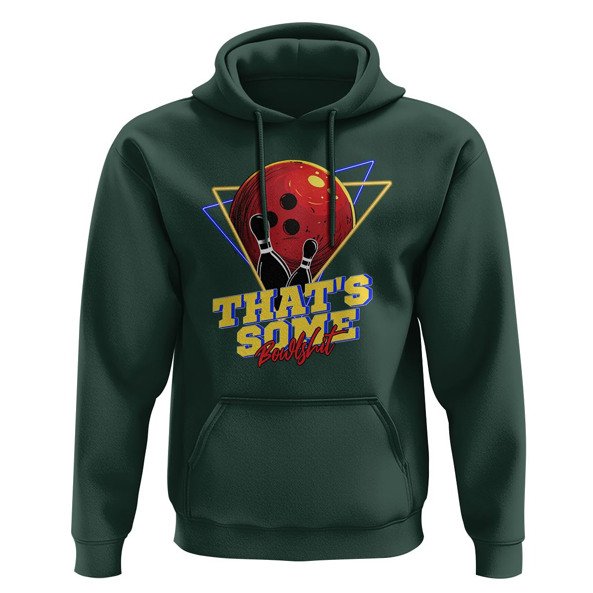 80s Bowling Hoodie That's Some Bowlshit Neon Retro Ball Pins Strike Spilt - Wonder Print Shop