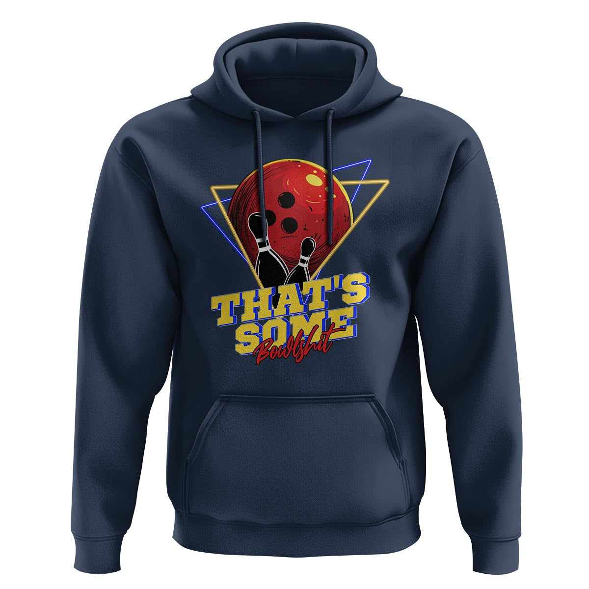 80s Bowling Hoodie That's Some Bowlshit Neon Retro Ball Pins Strike Spilt - Wonder Print Shop