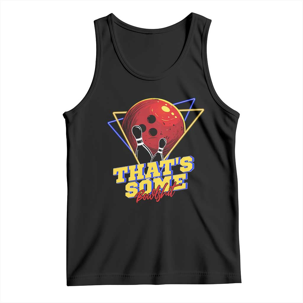 80s Bowling Tank Top That's Some Bowlshit Neon Retro Ball Pins Strike Spilt - Wonder Print Shop