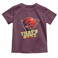 80s Bowling Toddler T Shirt That's Some Bowlshit Neon Retro Ball Pins Strike Spilt - Wonder Print Shop
